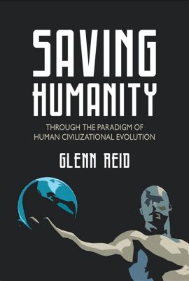  Humankind! A Civilizational Odyssey Through Millennia