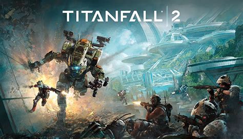 Titanfall 2 - A Futuristic First-Person Shooter Packed With Intense Mech Warfare and Gripping Single-Player Campaign!